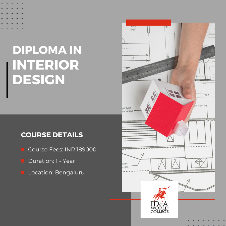 Diploma in Interior Design at IDeA World College, Bengaluru/Bangalore